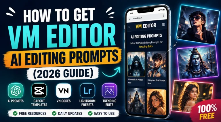 How to Get VM Editor AI Editing Prompts (2026 Guide)